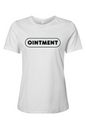 Ointment New Logo 100% Cotton T-Shirt - Women's