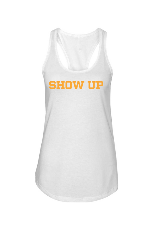 Show Up Women's Racerback Tank