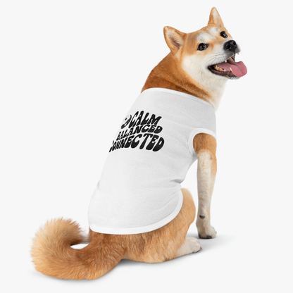 Calm, Balanced, Connected Pet Tank Top